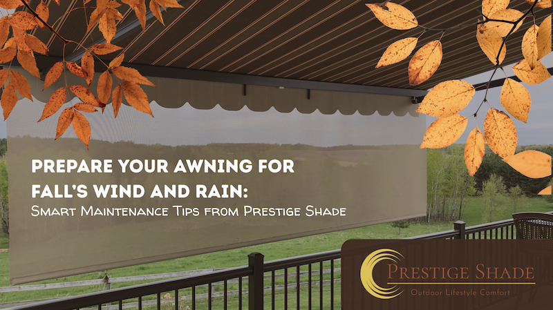Prepare Your Awning for Fall’s Wind and Rain | Prestige Shade Columbus